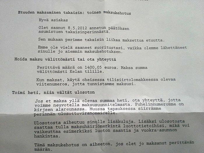 Opiskelijan saamassa maksukehotuksessa ehdotettiin maksusuunnitelman tekoa. Käytännössä tämä ei kuitenkaan ollut mahdollista.