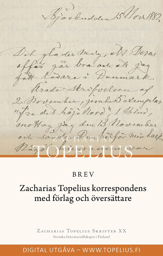 Den digitala utgåvan av Zacharias Topelius Skrifter XX. Bildkälla: Svenska Litteratursällskapet i Finland.​