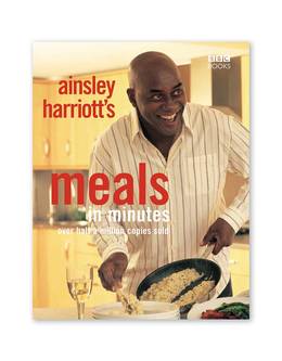 Cover of Ainsley Harriott: Meals In Minutes