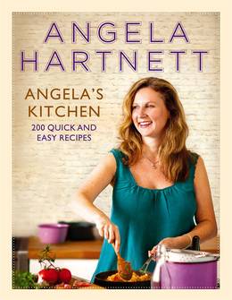 Cover of Angela's Kitchen: 200 Quick and Easy Recipes