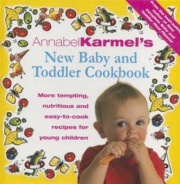 Cover of Annabel Karmel's Baby And Toddler Cookbook