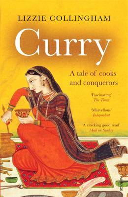 Cover of Curry: A Tale of Cooks and Conquerors