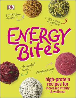Cover of Energy Bites: High-protein recipes for increased vitality and wellness