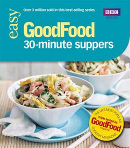 Cover of Good Food: 30-minute Suppers: Triple-tested Recipes