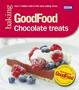 Cover of Good Food: Chocolate Treats: Triple-tested Recipes