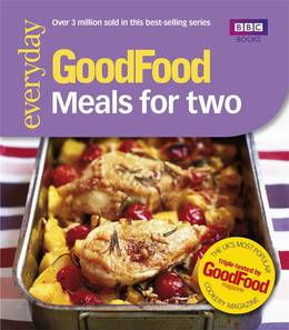 Cover of Good Food: Meals For Two: Triple-tested Recipes