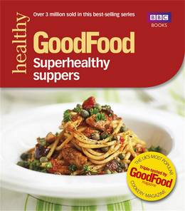 Cover of Good Food: Superhealthy Suppers