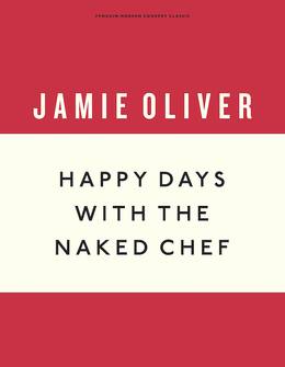 Cover of Happy Days with the Naked Chef
