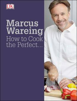 Cover of Marcus Wareing How to Cook the Perfect