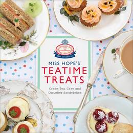 Cover of Miss Hope's Teatime Treats