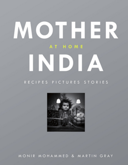 Cover of Mother India at Home: Recipes Pictures Stories