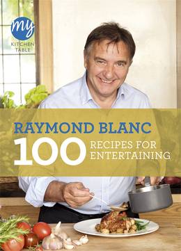 Cover of My Kitchen Table: 100 Recipes for Entertaining
