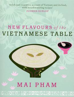 Cover of New Flavours of the Vietnamese Table