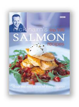 Cover of Nick Nairn's Top 100 Salmon Recipes