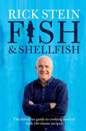 Rick Stein's Spain: 140 new recipes inspired by my journey off the