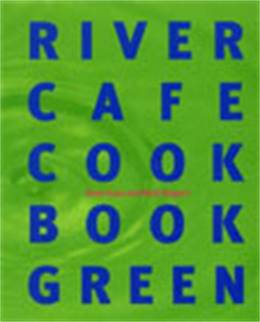 Cover of River Cafe Cook Book Green