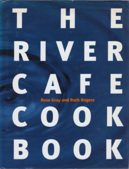 Cover of The River Cafe Cook Book