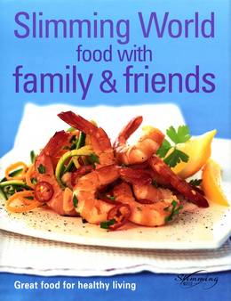 Cover of Slimming World - Food With Family & Friends