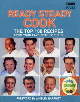 Cover of The Top 100 Recipes from Ready, Steady, Cook!