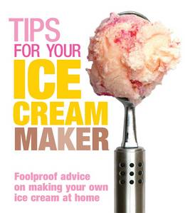 Cover of Tips for Your Ice Cream Maker
