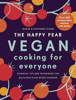 Cover of The Happy Pear Vegan Cooking for Everyone