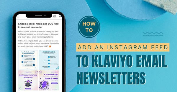 add-an-instagram-feed-to-klaviyo-newsletters