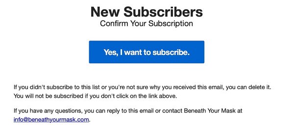 beneath-your-mask-double-opt-in-email-subsciption