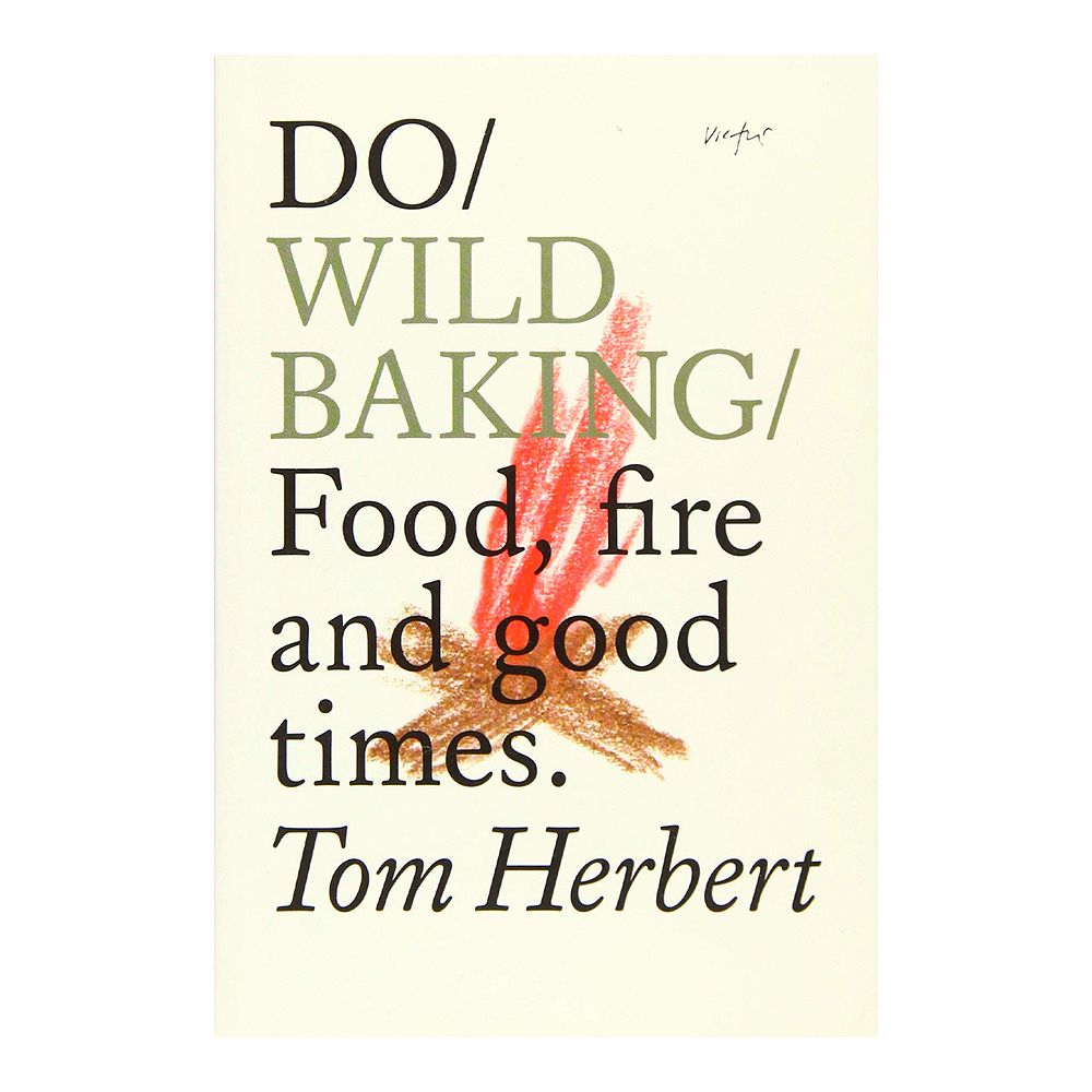 Do Wild Baking book written by Tom Herbert and published by Do Book Co
