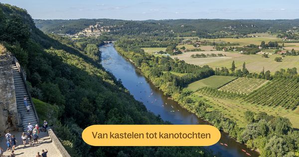 Dit zijn de 12 beste bezienswaardigheden in de Dordogne