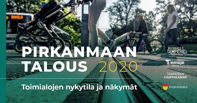 Toimialojen nykytila ja näkymät, Pirkanmaan talous 2020