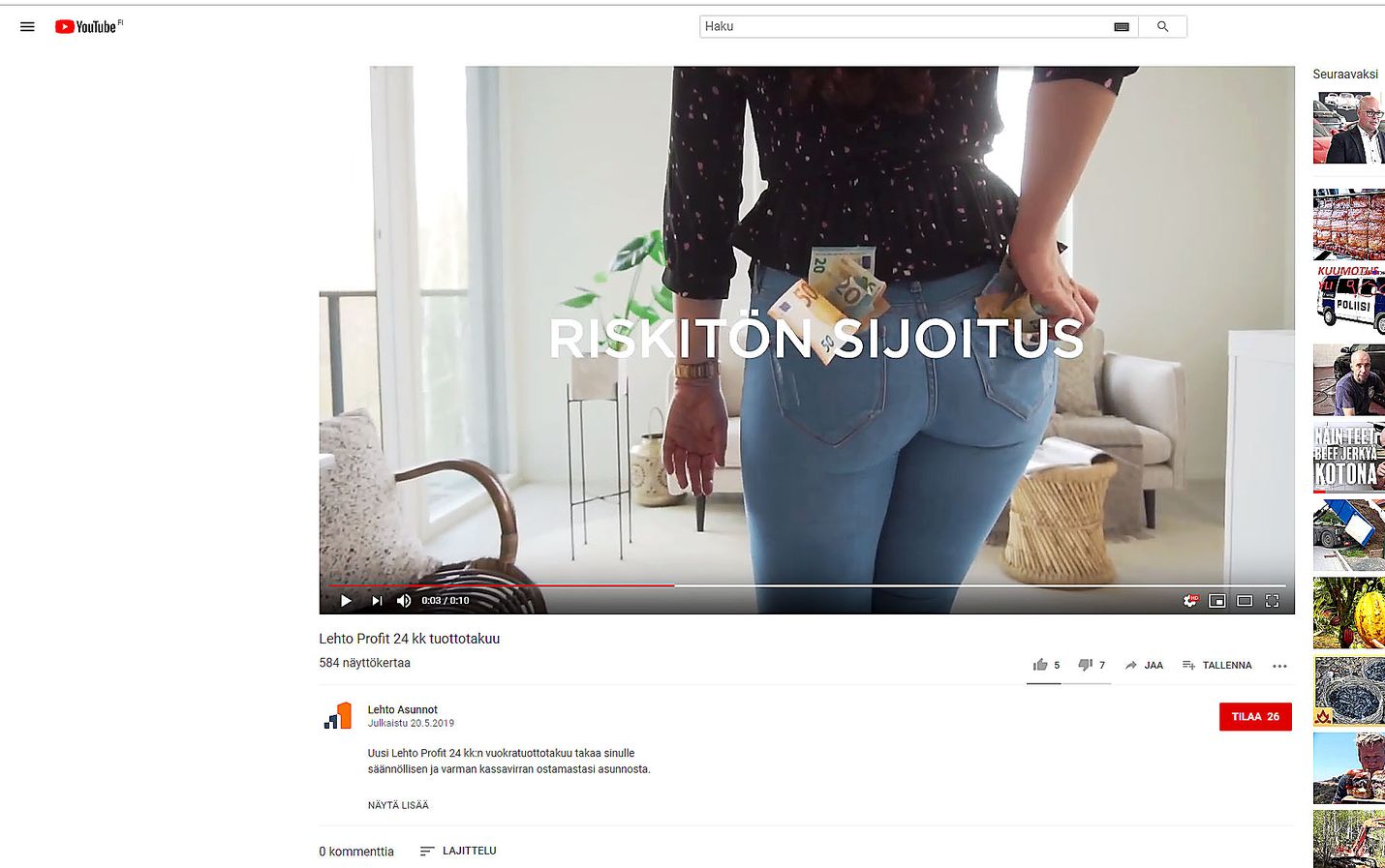 Lauantaina julkaistu mainos on lyhyt video kävelevästä naisesta, josta näkyy vain takapuoli. Lehto Groupin mukaan mainos on harkittu ja keskustelu odotettua.