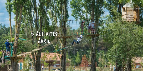 Top 5 des activités d'avril à Center Parcs !