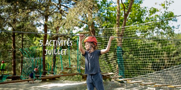 Top 5 des activités de Juillet