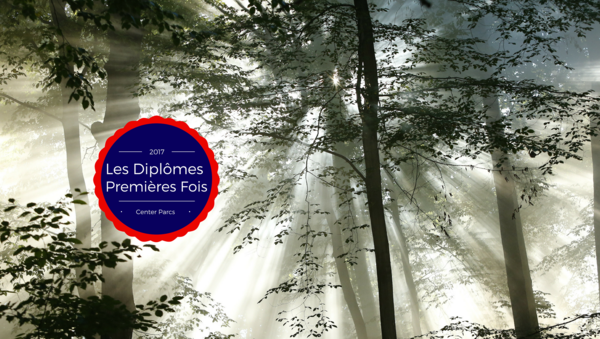 Les Diplômes Premières Fois à Center Parcs