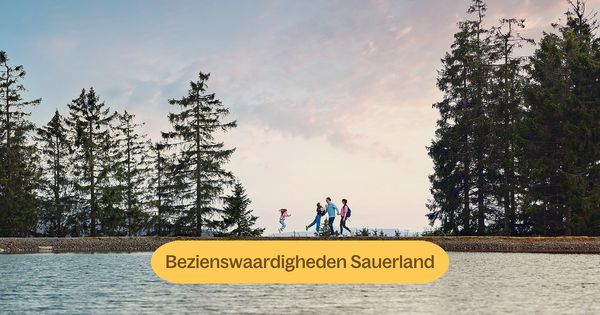 De 12 mooiste plekken en bezienswaardigheden in Sauerland